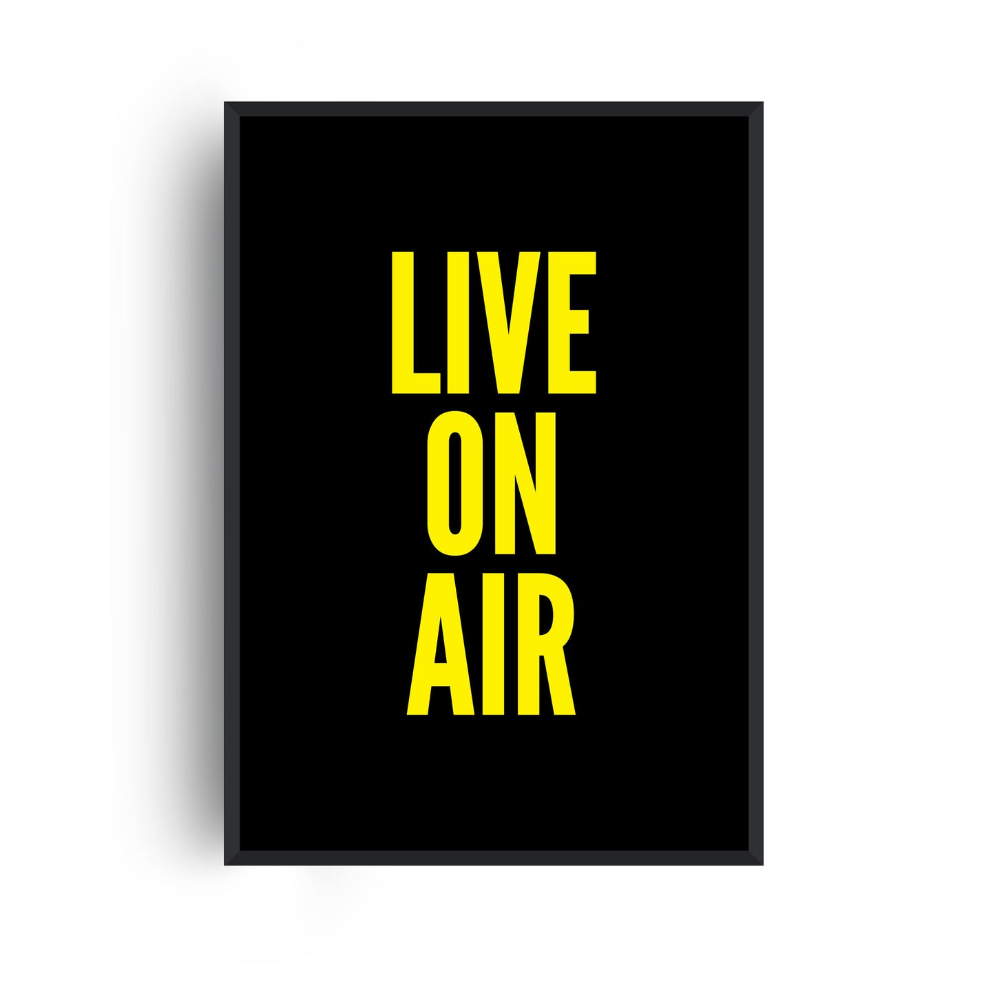 Live On Air Print