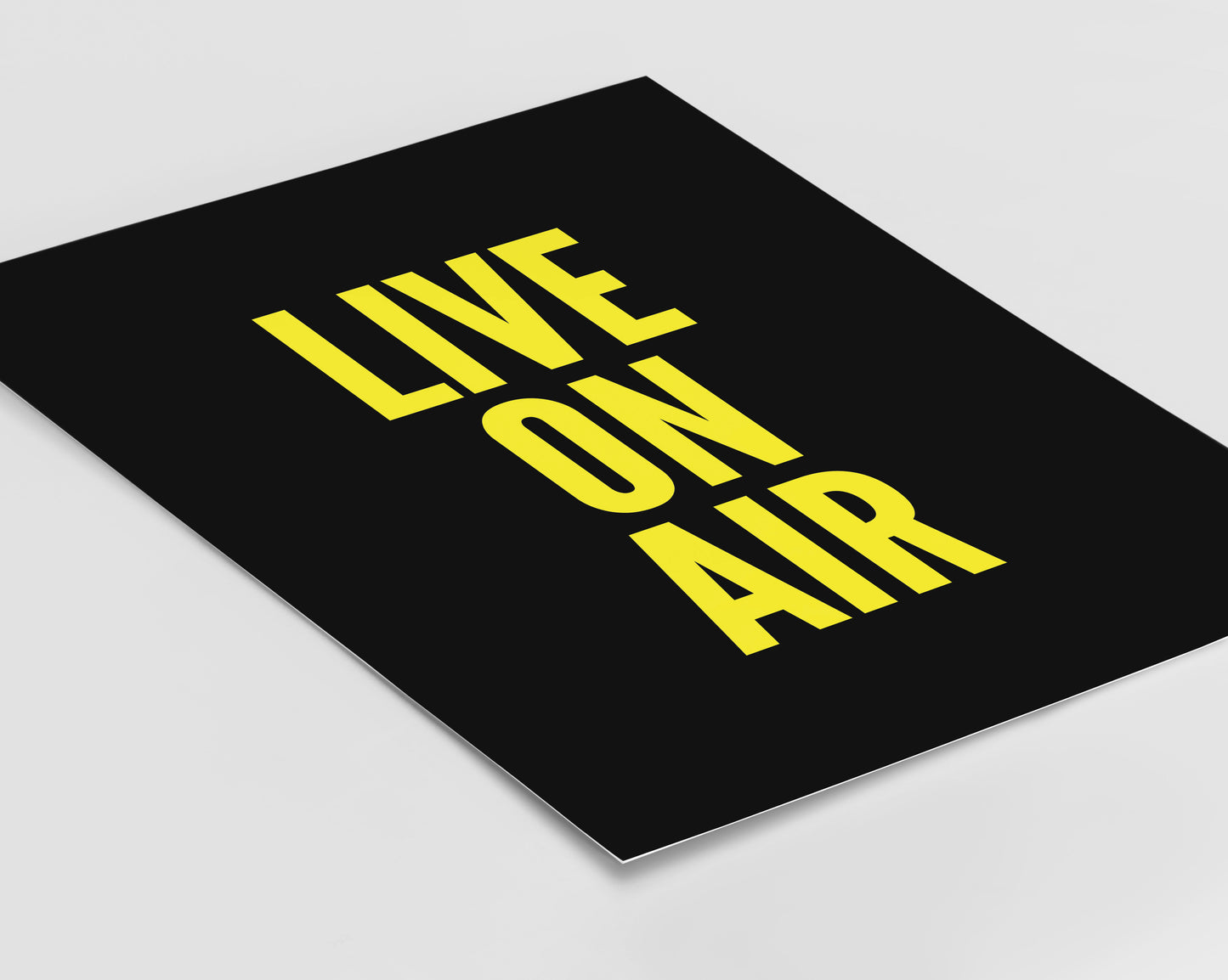 Live On Air Print