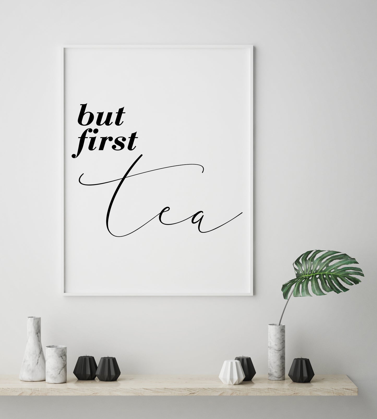 But First Tea Print