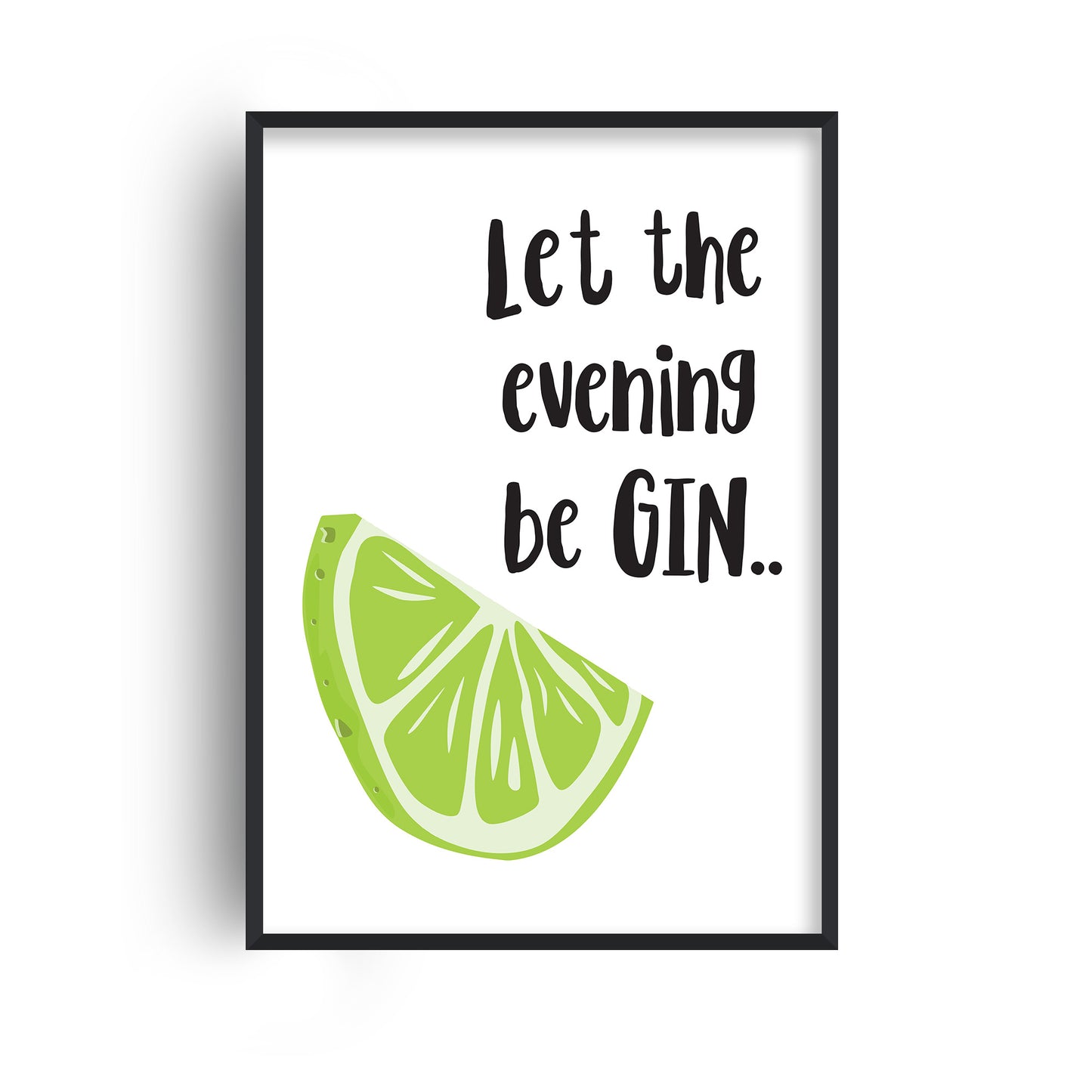 Let The Evening Be Gin Print
