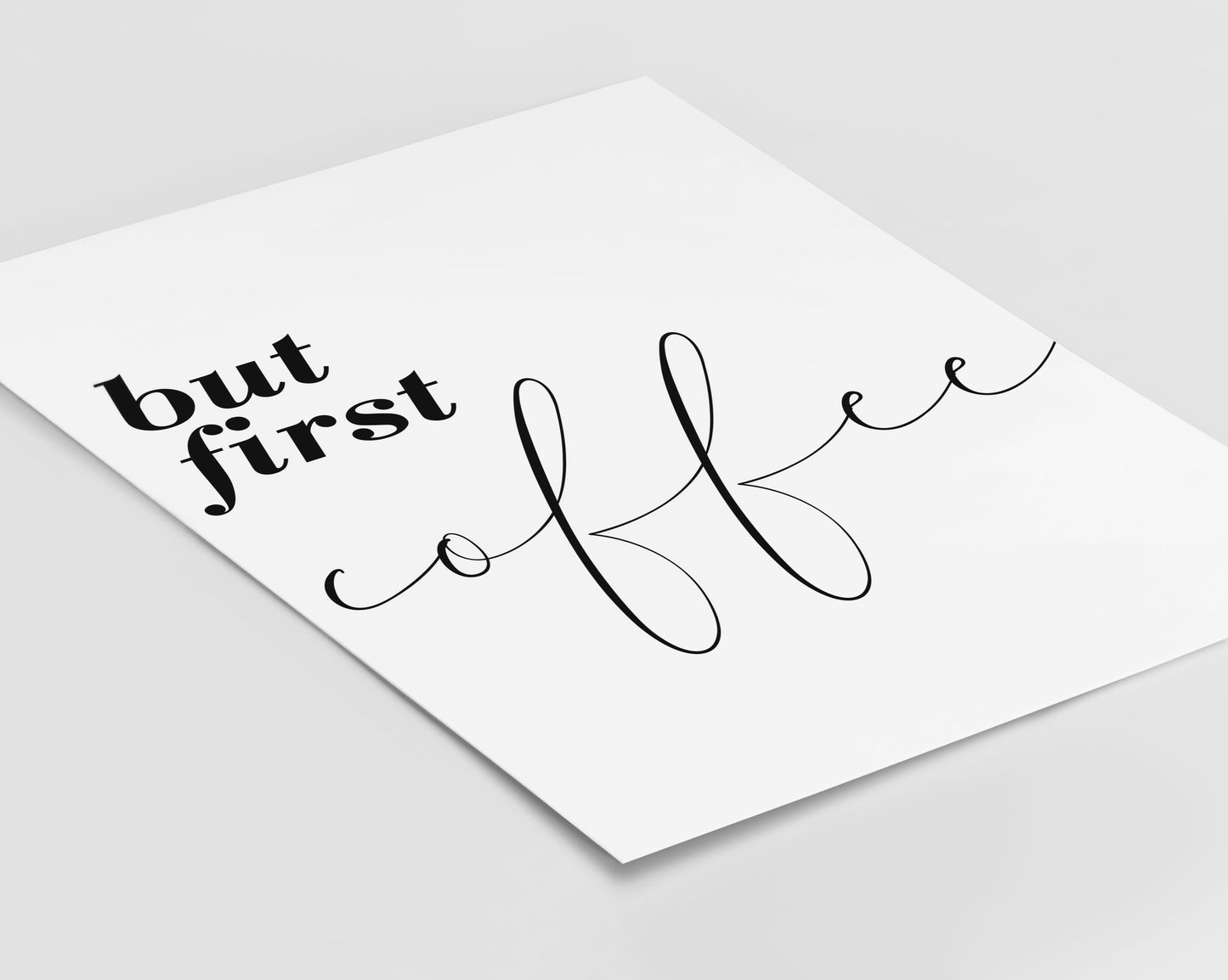 But First Coffee Print