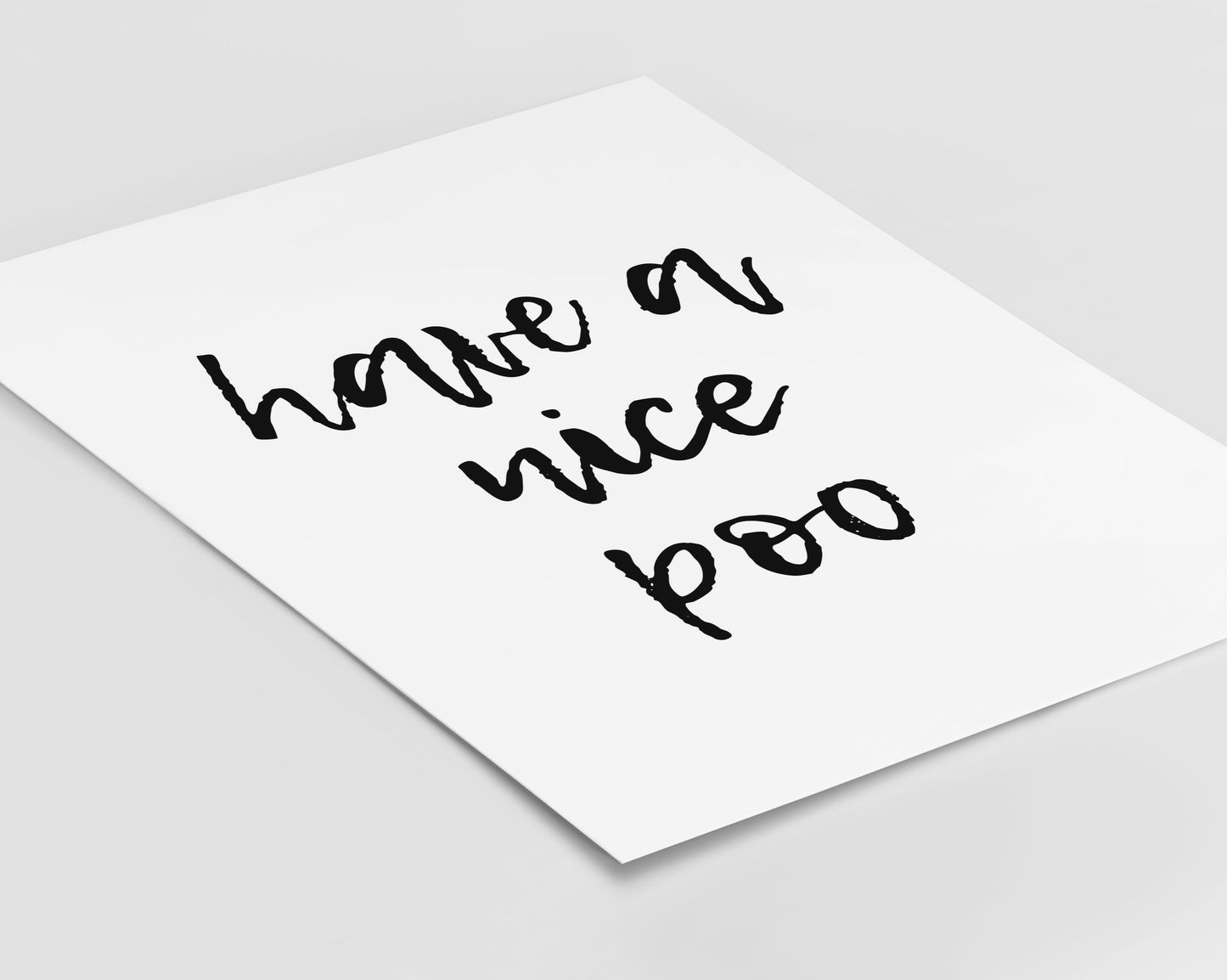 Have a Nice Poo Print