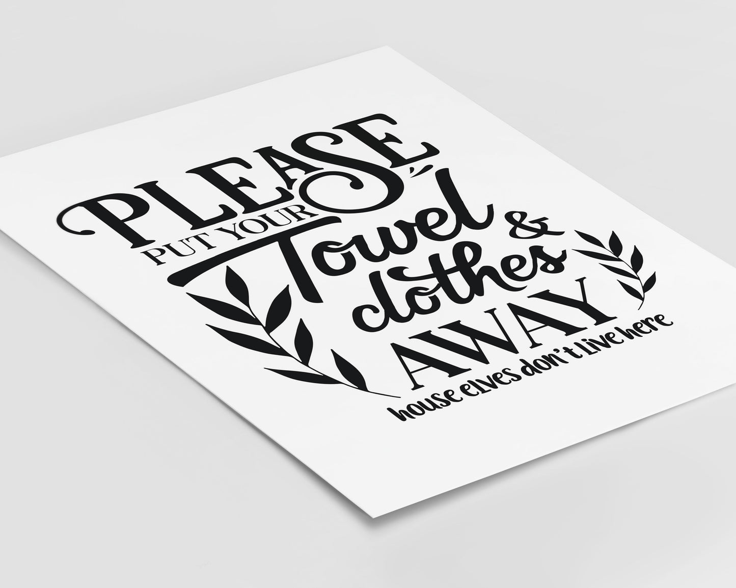 Please Put Your Towel Away Print