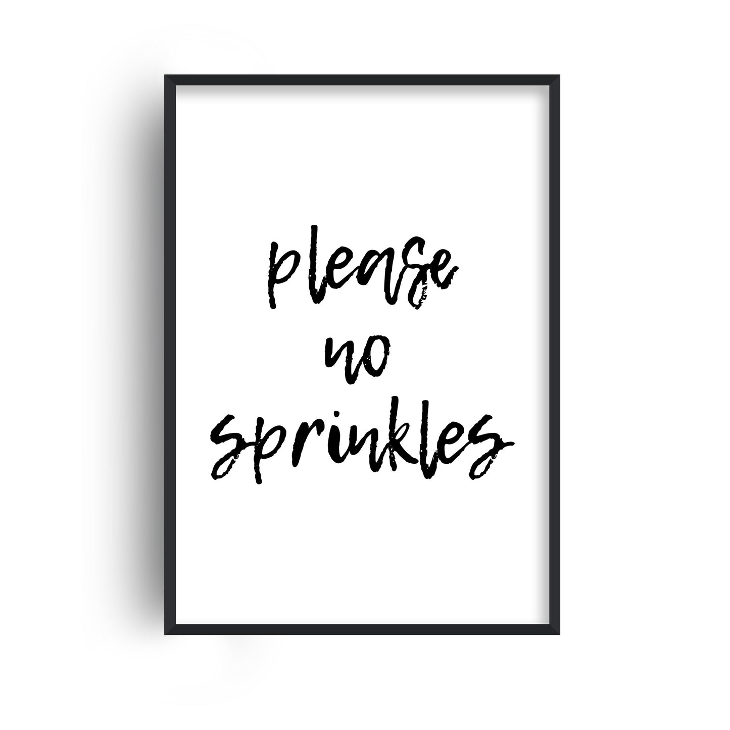 Please No Sprinkles Print