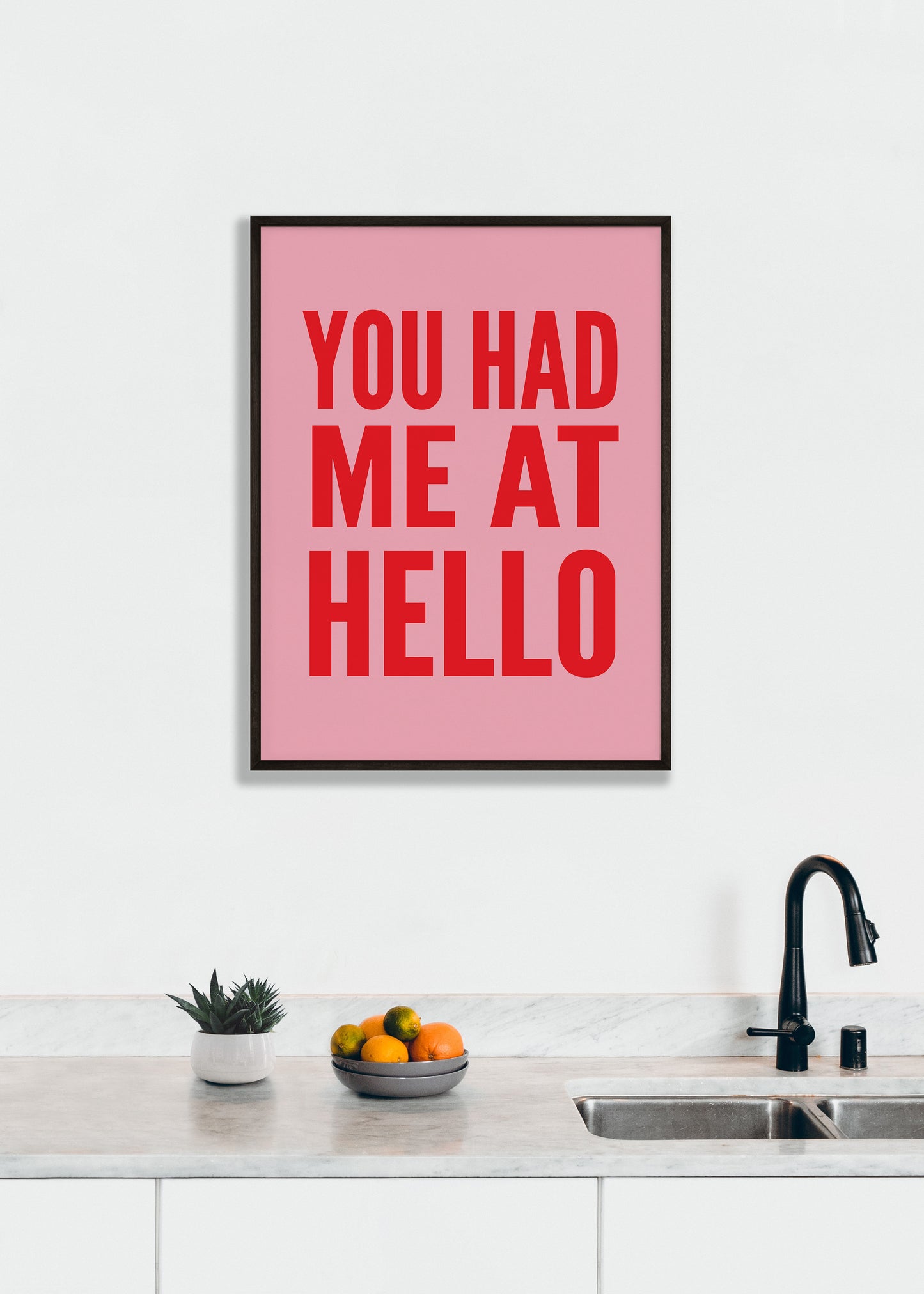 You Had Me At Hello Red Print
