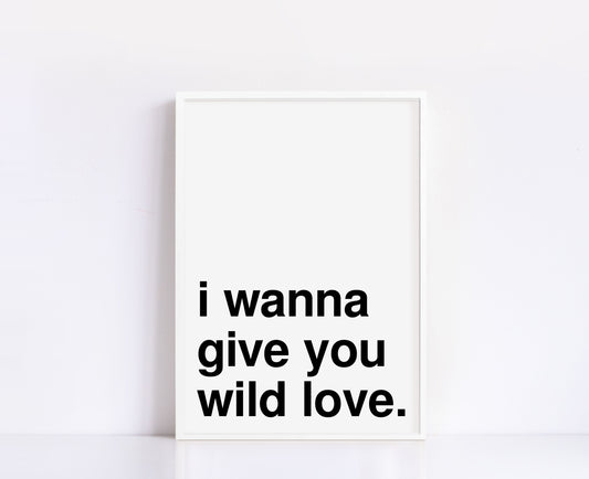 Wild Love White Print