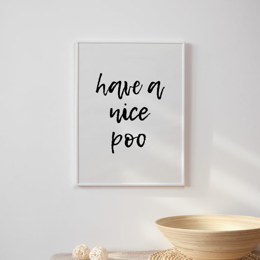 Have a Nice Poo Print